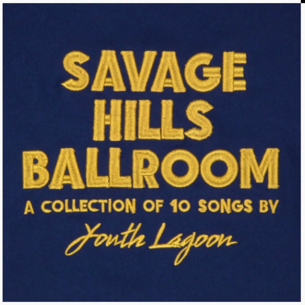 Youth Lagoon – Savage Hills Ballroom - GOLD VINYL used